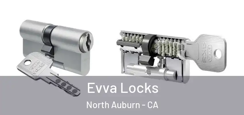  Evva Locks North Auburn - CA