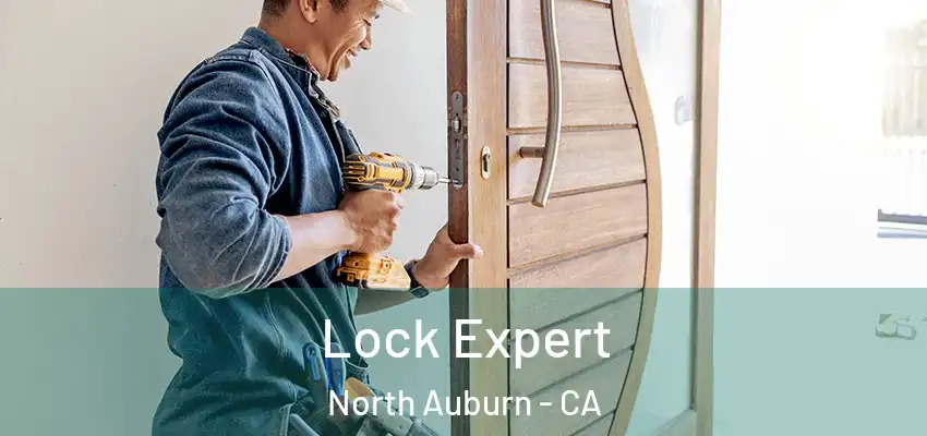  Lock Expert North Auburn - CA
